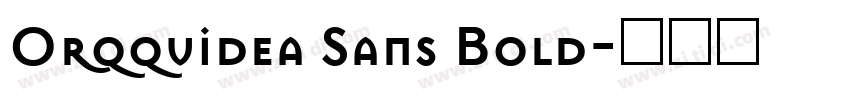 Orqquidea Sans Bold字体转换